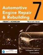 Chris Hadfield, Hadfield Chris, Tim Levan, Randy Nussler - Todayâ€™s Technician: Automotive Engine Repair & Rebuilding, Classroom Manual and Shop Manual