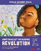 Sonja Cherry-Paul - Antiracist Reading Revolution [Grades K-8]