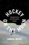 Jamie Dopp - Hockey on the Moon