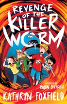 Kathryn Foxfield - Revenge of the Killer Worm