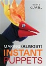 David Currell, Currell David - Making (Almost) Instant Puppets