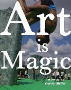 Jeremy Deller - Art is Magic