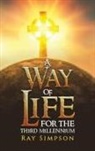 Ray Simpson - A Way of Life