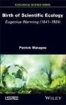 Patrick Matagne, Patrick Matagne, Patrick (University of Paris VII Matagne - Birth of Scientific Ecology