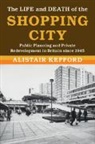 Alistair Kefford, Alistair (Universiteit Leiden) Kefford - The Life and Death of the Shopping City