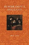 Larry Silver, Silver Larry - Rembrandt''s Holland