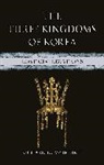 Richard D Mcbride II, Richard D. McBride II, Richard D McBride II - Three Kingdoms of Korea