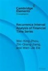 Zhi-Qiang Jiang, Zhi-Qiang (East China University of Science and Technology) Jiang, Wen-Jie Xie, Wen-Jie (East China University of Science and Technology) Xie, Wei-Xing Zhou, Wei-Xing (East China University of Science a Zhou... - Recurrence Interval Analysis of Financial Time Series