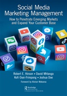 Joshua Doe, Robert E. Hinson, Robert Ebo Hinson, Robert Ebo Mhlanga Hinson, David Mhlanga, Kofi Osei-Frimpong... - Social Media Marketing Management