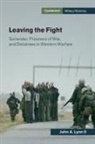John A. Lynn II, John A. (University of Illinois Lynn II - Leaving the Fight
