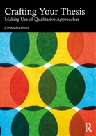 Johan Alvehus - Crafting Your Thesis