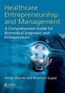 Arnab Chanda, Arnab Gupta Chanda, Shubham Gupta - Healthcare Entrepreneurship and Management