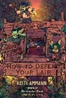 Keith Ammann - How to Defend Your Lair
