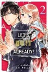 Aki Kusaka, Aki Kusaka - Let's Do It Already! 2