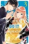 Aki Kusaka, Aki Kusaka - Let’s Do It Already!, Vol. 3