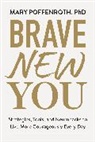 Mary Poffenroth - Brave New You