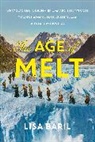 Lisa Baril - The Age of Melt