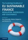 Kern (University of Zurich) Gargantini Alexander, Kern Alexander, Matteo Gargantini, Michele Siri - Cambridge Handbook of Eu Sustainable Finance