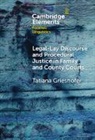 Tatiana Grieshofer, Tatiana (Birmingham City University) Grieshofer - Legal-Lay Discourse and Procedural Justice in Family and County Courts