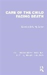 Lindy Burton, Lindy Burton, Burton Lindy - Care of the Child Facing Death