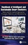 Ajay (Sgt University Kumar, Sarita -, Surbhi Bhatia, Namrata Dogra, Ajay Kumar, Kumar Ajay... - Handbook of Intelligent and Sustainable Smart Dentistry