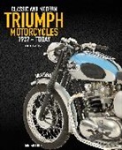 Ian Falloon - The Complete Book of Classic and Modern Triumph Motorcycles 3rd Edition