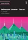 David G. Robertson, Robertson David G. - Religion and Conspiracy Theories
