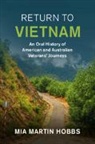 Mia Martin Hobbs, Mia (University of Melbourne) Martin Hobbs - Return to Vietnam