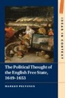 Markku Peltonen, Markku (University of Helsinki) Peltonen, Peltonen Markku - Political Thought of the English Free State, 16491653