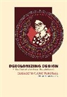 Ene Agi, Elizabeth, Elizabeth (Dori) Tunstall - Decolonizing Design