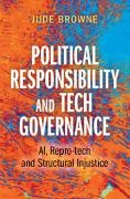 Jude Browne, Jude (University of Cambridge) Browne,  Browne Jude - Political Responsibility and Tech Governance - AI, Repro-Tech and Structural Injustice