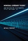 Noson S Yanofsky, Noson S. Yanofsky, Yanofsky Noson S. - Monoidal Category Theory