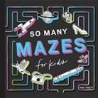 Alli Koch, Paige Tate &amp; Co. - So Many Mazes