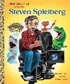 Luke Flowers, Geof Smith - Steven Spielberg: A Little Golden Book Biography