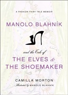 Camilla Morton, Morton Camilla, Manolo Blahnik, Blahnik Manolo - Manolo Blahnik's