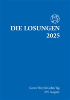Herrnhuter Brüdergemeine - Losungen Deutschland 2025 / Die Losungen 2025