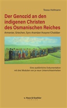 Tessa Hofmann - Der Genozid an den indigenen Christen des Osmanischen Reiches
