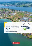 Birgit Willenberg, Henriette Dieterle, Ellen Rudyk, Martina Flath, Frank Velix Kühnen, Henriette Dieterle... - Unsere Erde - Differenzierende Ausgabe Baden-Württemberg - Ausgabe ab 2016 - 5./6. Schuljahr
