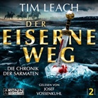 Tim Leach, Josef Vossenkuhl - Der eiserne Weg (Hörbuch)