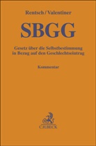 Bettina Konstanze Rentsch, Dana Sophia Valentiner, Lucy Chebout u a, Andreas Leidinger, Bettina Konstanze Rentsch, Susanna Roßbach... - SBGG