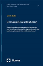Ulrich Battis, Peter Bultmann, Klaus Jo Grigoleit, Klaus Joachim Grigoleit, Christoph Gusy, Jens Kersten... - Demokratie als Bauherrin