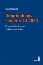 Thomas Walter - Umgründungssteuerrecht 2024