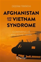 Deepak Tripathi - Afghanistan and the Vietnam Syndrome