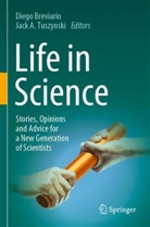 A Tuszynski, Diego Breviario, Jack A. Tuszynski - Life in Science