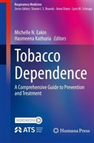 Michelle N. Eakin, Kathuria, Hasmeena Kathuria, Michelle N Eakin - Tobacco Dependence