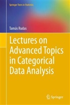 Tamas Rudas, Tamás Rudas - Lectures on Advanced Topics in Categorical Data Analysis