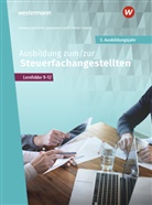 Barbara Bartsch, Sven Biela, Tobias Fieber, Nadine Frigger, Adda Gardemann, Sabine Jancker... - Ausbildung zum/zur Steuerfachangestellten