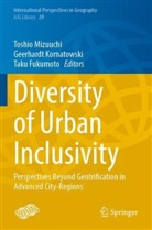 Taku Fukumoto, Geerhardt Kornatowski, Toshio Mizuuchi - Diversity of Urban Inclusivity