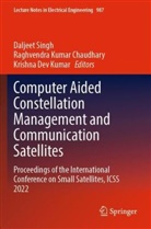 Raghvendra Kumar Chaudhary, Krishna Dev Kumar, Raghvendra Kumar Chaudhary, Daljeet Singh - Computer Aided Constellation Management and Communication Satellites