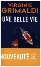Virginie Grimaldi, Grimaldi-v - Une belle vie